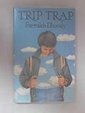 Trip trap