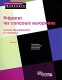 Préparer les concours européens, tome 1 : Les épreuves de préselection sur ordinateur