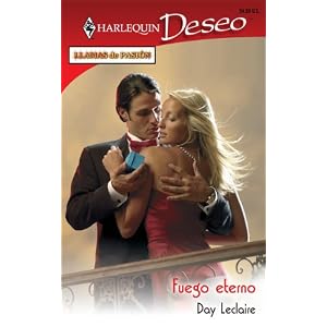 Fuego Eterno: (Eternal Fire) (Harlequin Deseo (Spanish)) (Spanish Edition) by Day Leclaire
