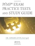 PfMP&reg; Exam Practice Tests and Study Guide (Best Practices and Advances in Program Management)