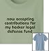 All Products : "now accepting contributions for my hacking legal defense fund" Standard Relaxed Fit 50% Cotton-50% Polyester Crew-Neck Tee for Her -- Show your sardonic geekocity with this witty Beware of the Geek shirt, and see more funny tootoographic shirts in many styles and colors