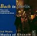 Classical Music : Bach in Berlin
