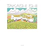 TAKASHI ISHII―LA FELICIDAD DE CADA DIA-