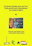 Childrens Songs that are Fun, Interactive and Educational by Cullens Abcs