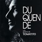 Y La Guitarra De Tomatito
