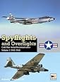 Spyflights and Overflights: US Strategic Aerial Reconnaissance, 1945-1960