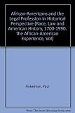 Race, law, and American history 1700-1990 : the African-American experience