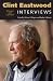 Clint Eastwood: Interviews, Revised and Updated