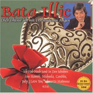 Bata Illic - Mit Verbundenen Augen Lyrics - Zortam Music