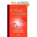 Die Magie des Zufalls: Wie Synchronizit�t unser Leben bestimmt