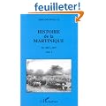 Histoire de la Martinique, 1848-1939, tome 2