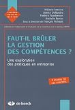 Faut-il brûler la gestion des compétences ? : Une exploration des pratiques en entreprise