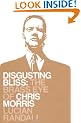 Disgusting Bliss: The Brass Eye of Chris Morris