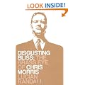 Disgusting Bliss: The Brass Eye of Chris Morris