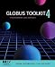 Globus® Toolkit 4: Programming Java Services (The Elsevier Series in Grid Computing)