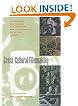 Cross-Cultural Filmmaking: A Handbook for Making Documentary and Ethnographic Films and Videos