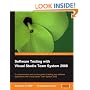 Software Testing with Visual Studio Team System 2008