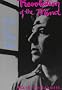 Revolution of the Mind: The Life of Andre Breton Revolution of the Mind: The Life of Andre Breton