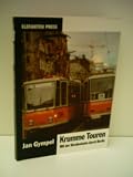 Krumme Touren - Mit der Strassenbahn durch Berlin - Jan Gympel