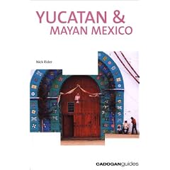 Yucatan and Mayan Mexico (Travel)