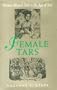 Female Tars: Women Aboard Ship in the Age of Sail