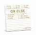 Knock Knock Sticky Notes: Or Else (Pack of 8)