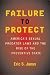 Failure to Protect: America's Sexual Predator Laws and the Rise of the Preventive State