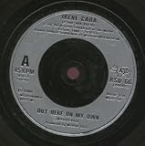 OUT HERE ON MY OWN/IS IT OKAY IF I CALL YOU MINE 7" (45) UK RSO 1980