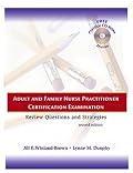 Adult and Family Nurse Practitioner Certification Examination: Review Questions and Strategies
