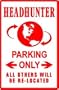HEADHUNTER PARKING recruiter job corp sign