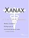 Book Xanax - A Medical Dictionary, Bibliography, and Annotated Research Guide to Internet References