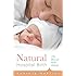 Natural Hospital Birth: The Best of Both Worlds (Non)