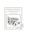 Teaching Your Preschool Child: Transportation