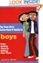 The Teen Girl's Gotta-Have-It Guide to Boys: From Getting Them to Getting Over Them