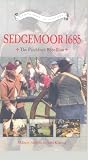 Campaigns In History - Sedgemoor 1685 - The Pitchfork Rebellion