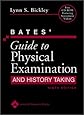 Bates' Guide to Physical Examination And History Taking (9th Edition)