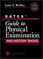Bates' Guide to Physical Examination And History Taking (9th Edition)