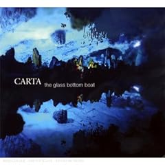 Carta - The Glass Bottom Boat (2007)