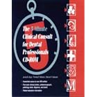 The 5 Minute Clinical Consult for Dental Professionals (WINDOWS MACINTOSH CD-ROM) by James R Hupp, Warren P Vallerand, Tom Williams, and James R. Hupp