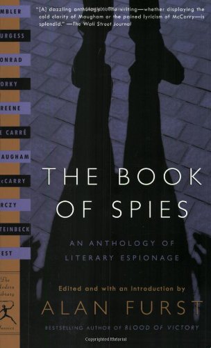 The Book of Spies: An Anthology of Literary Espionage (Modern Library Classics)