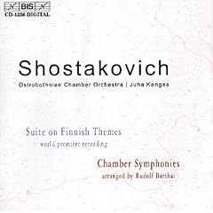Shostakovich: Chamber Symphonies / Suite on Finnish Themes