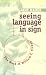 Seeing Language in Sign: The Work of William C. Stokoe