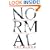 Normal: Transsexual CEOs, Crossdressing Cops, and Hermaphrodites with Attitude
