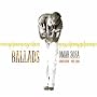 Ballads 1997-2000
