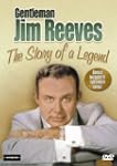 Gentleman Jim Reeves: The Story of a...