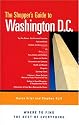 The Shopper's Guide to Washington, DC: Where to Find the Best of Everything (Hometown Guides)