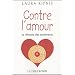 Contre l'amour : La déroute des sentiments