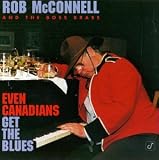 Even Canadians Get the Blues