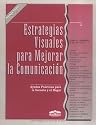 Estrategias Visuales para Mejorar la Comunicacion (Spanish Edition)