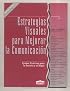 Estrategias Visuales para Mejorar la Comunicacion